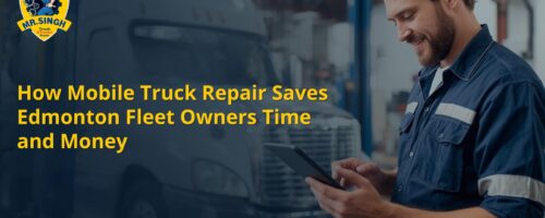 Mobile Truck Repair Edmonton Service